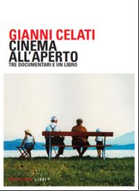 Incontro a Roma in occasione dell&rsquo;uscita del cofanetto «Cinema all&rsquo;aperto»