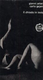 Gianni Celati, <i>Il chiodo in testa</i>